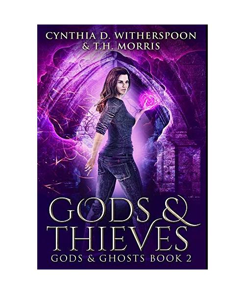 Gods and Thieves: Premium Large Print Hardcover Edition