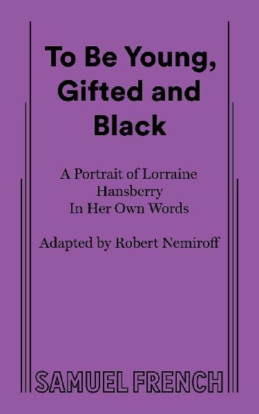 To Be Young, Gifted and Black