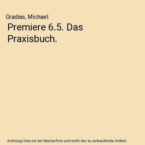 Premiere 6.5. Das Praxisbuch.
