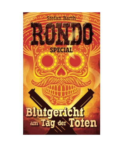 RONDO: Blutgericht am Tag der Toten
