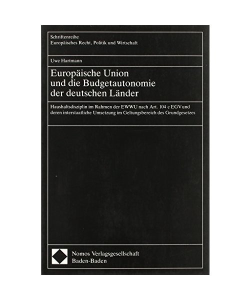 Europäische Union und die Budgetautonomie der deutschen Länder