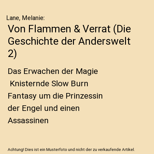 Von Flammen & Verrat (Die Geschichte der Anderswelt 2)