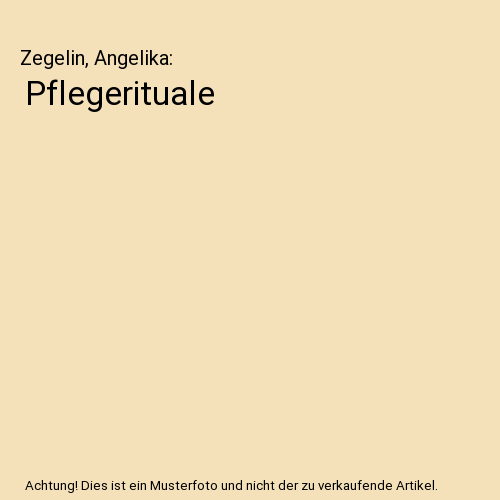 Pflegerituale