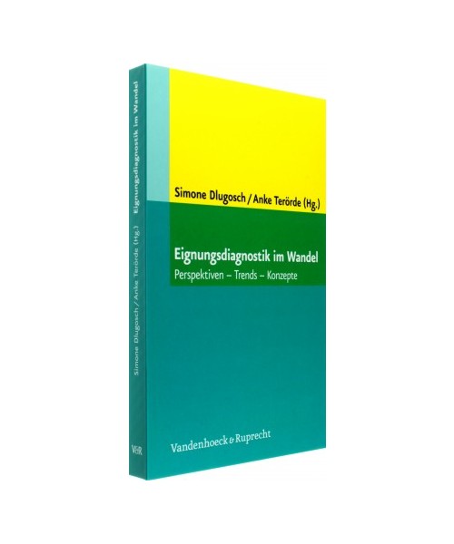 Eignungsdiagnostik im Wandel