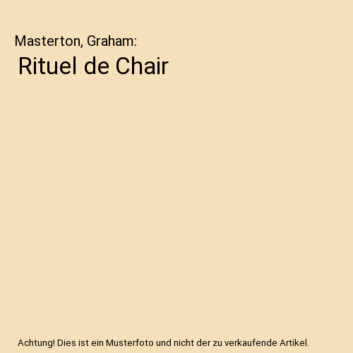 Rituel de Chair