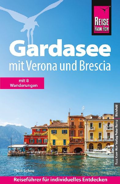 Reise Know-How Reiseführer Gardasee mit Verona und Brescia