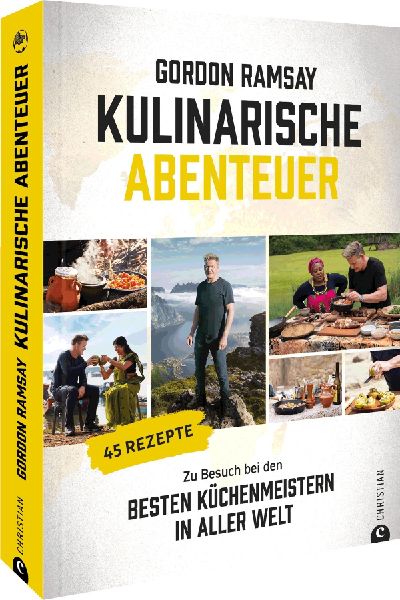 Gordon Ramsay: Kulinarische Abenteuer