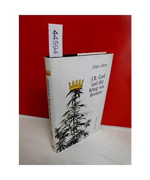 J.B. Cool und der König von Bremen