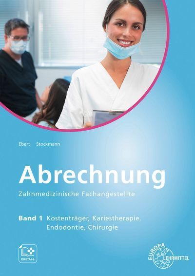 Abrechnung Zahnmedizinische Fachangestellte Band 1