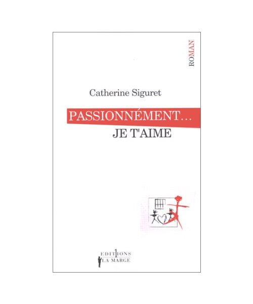 Passionnément... je t'aime