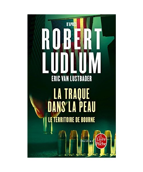 La Traque dans la peau: Le territoire de Bourne