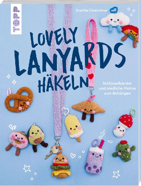 Lovely Lanyards häkeln