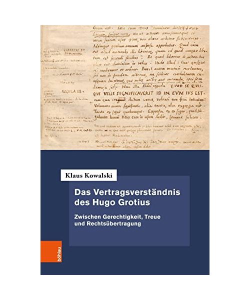 Das Vertragsverständnis des Hugo Grotius