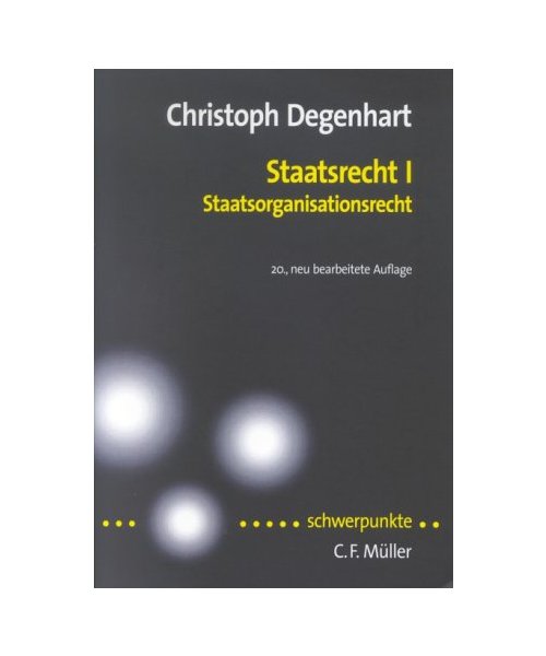 Staatsrecht I. Staatsorganisationsrecht