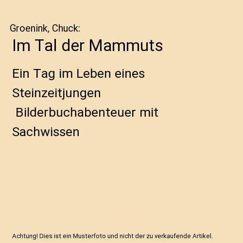 Im Tal der Mammuts