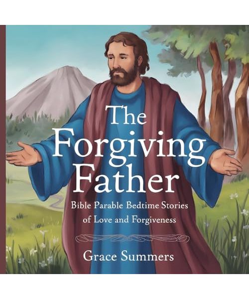 The Forgiving Father