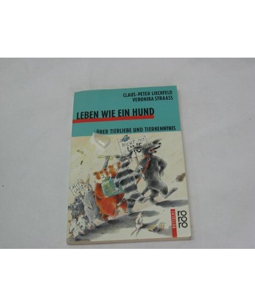 Leben wie ein Hund