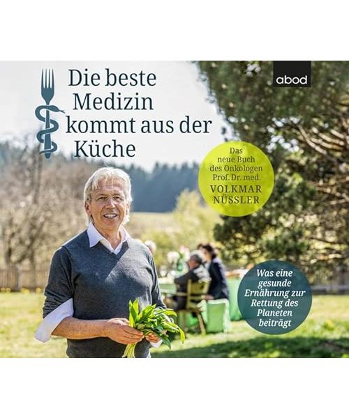 Die beste Medizin kommt aus der Küche