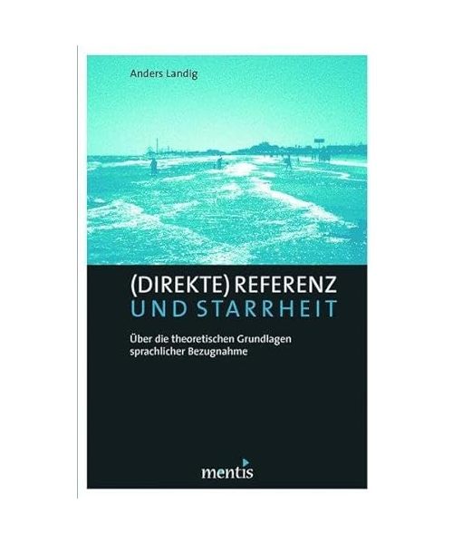(Direkte) Referenz und Starrheit