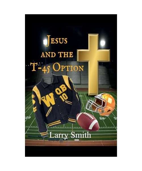 Jesus and the T45 Option
