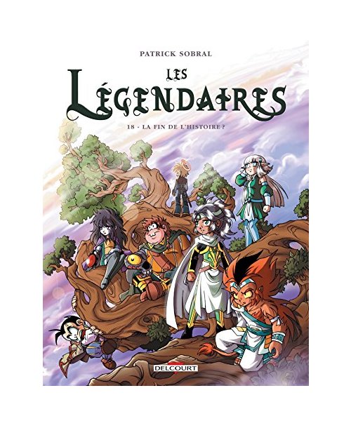 Les Légendaires T18 - La Fin de l'histoire ?