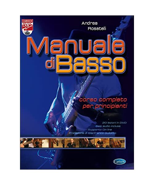 Manuale di basso. Corso completo per principianti
