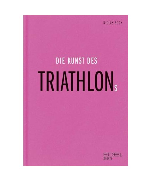 Die Kunst des Triathlons