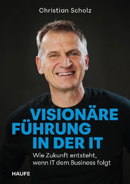 Visionäre Führung in der IT
