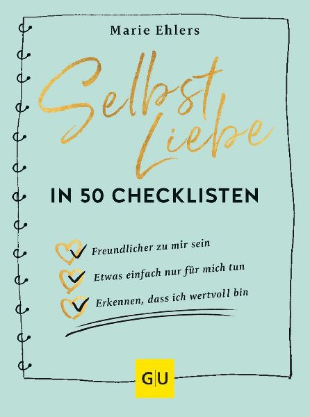 Selbstliebe in 50 Checklisten