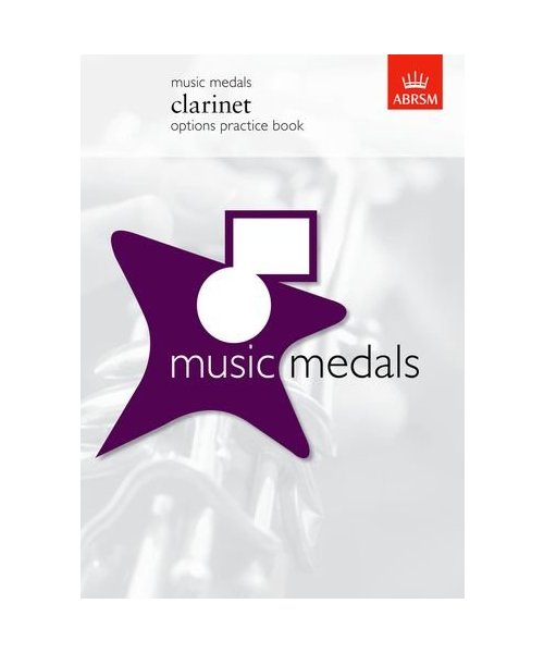 Music Medals Clarinet Options Practice Book (Abrsm Music Medals)