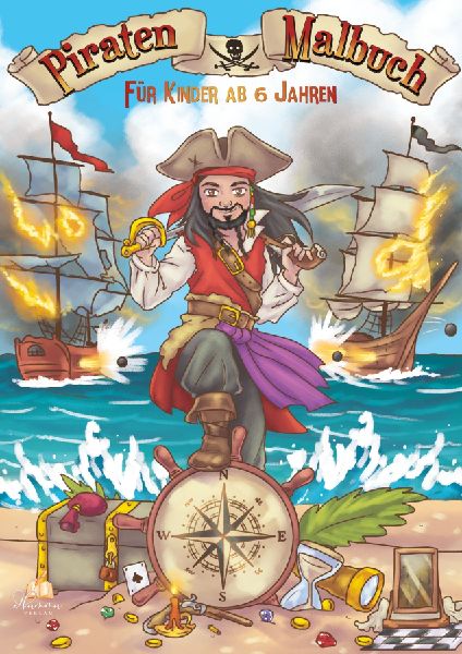 Piraten Malbuch für Kinder ab 6 Jahren