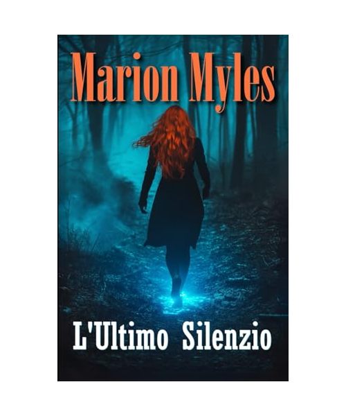 L'Ultimo Silenzio (Serie Mia & Roman: Thriller Sensitivi, Band 1)