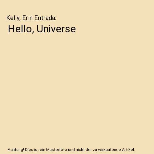 Hello, Universe