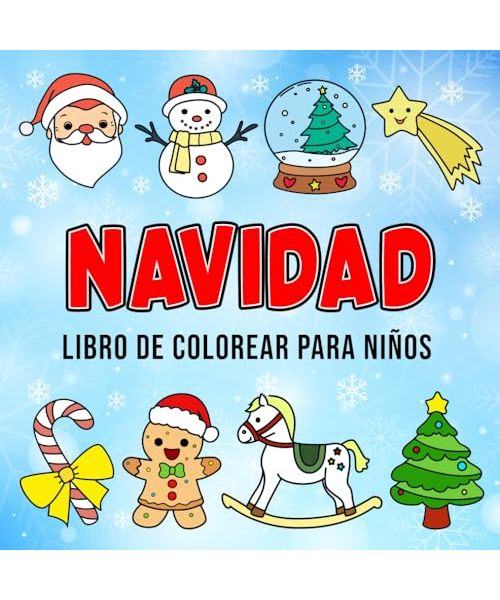 Libro de colorear de Navidad para niños a partir de 1 año: Primer libro de garabatos con 50 adorables diseños para que los más pequeños puedan colorear