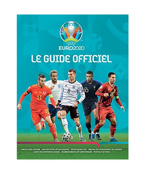 Guide Officiel de l'Euro 2020: Le guide officiel