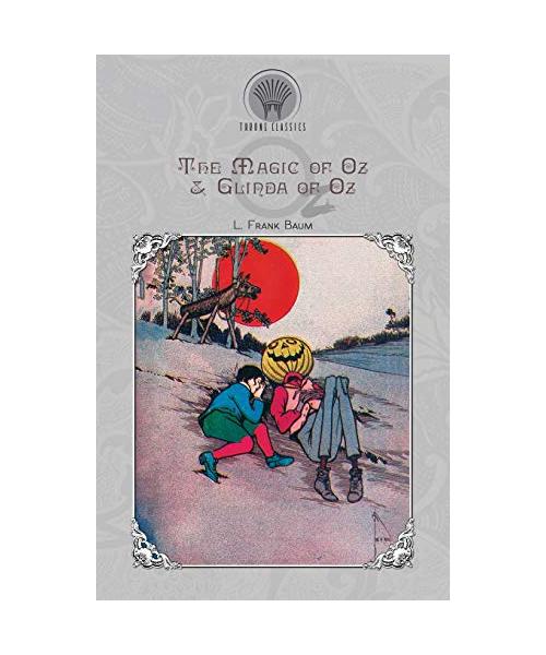 The Magic of Oz & Glinda of Oz