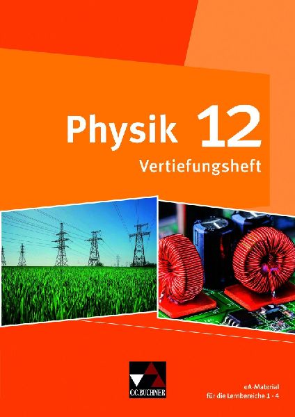 Physik Bayern 12 Vertiefungsheft