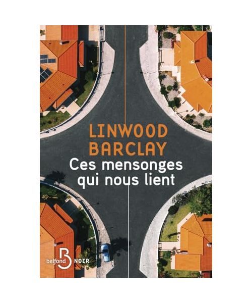 Ces mensonges qui nous lient