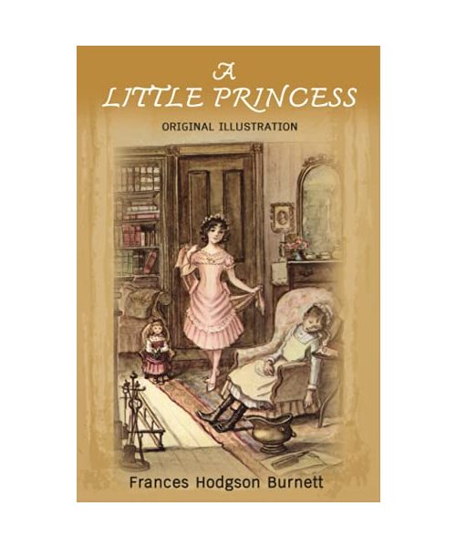 A Little Princess: Illustrated Original Classic Novel