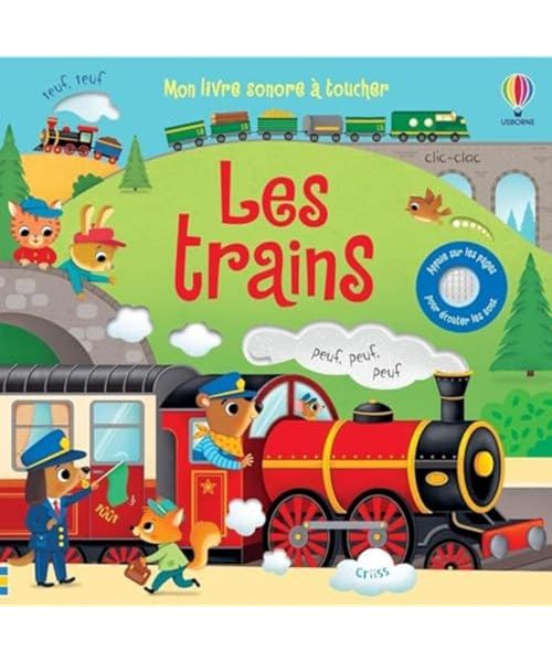 Les trains - Mon livre sonore à toucher - Dès 1 an