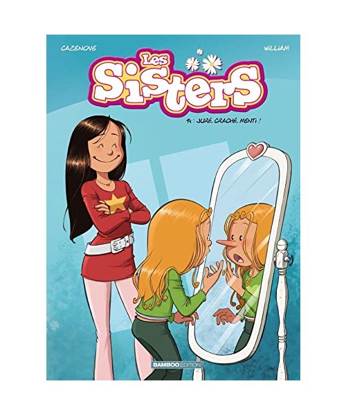 Les Sisters - tome 14: Juré, craché, menti !