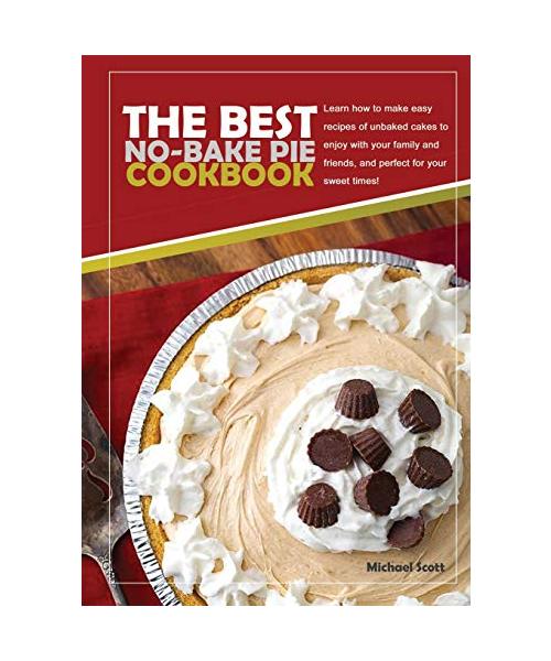 The Best No-Bake Pie Cookbook