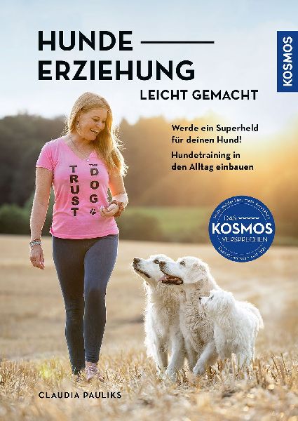 Hundeerziehung leicht gemacht