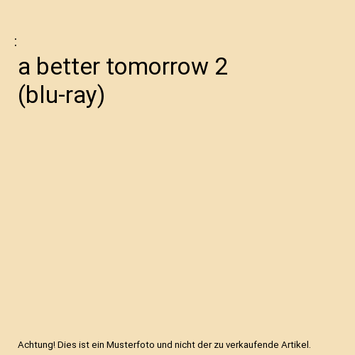 a better tomorrow 2 (blu-ray)
