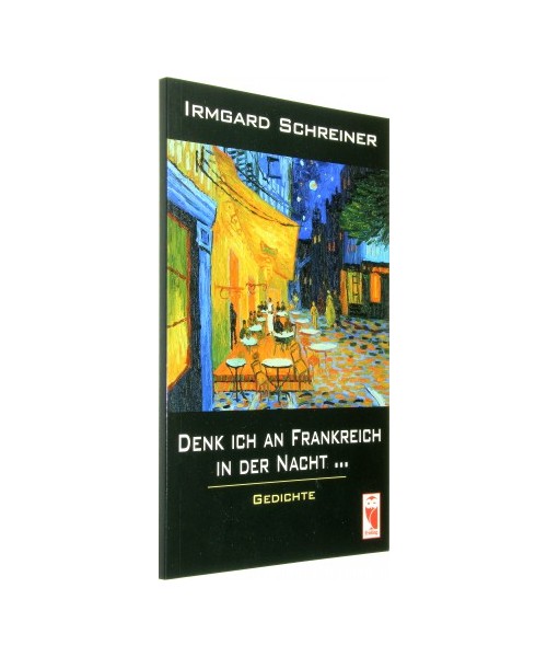 Denk ich an Frankreich in der Nacht ...