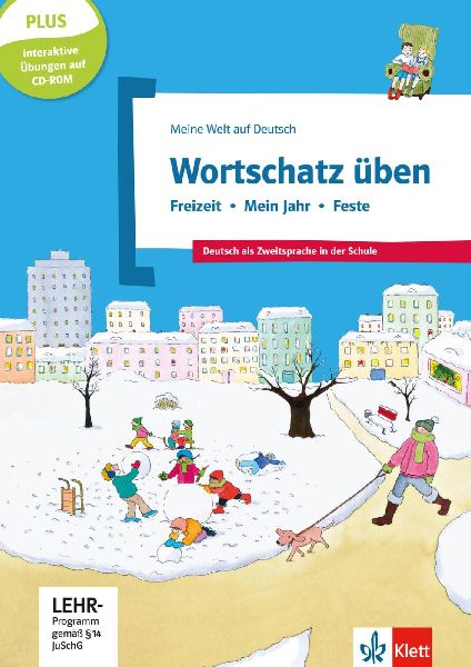 Wortschatz üben: Freizeit - Mein Jahr - Feste, inkl. CD-ROM