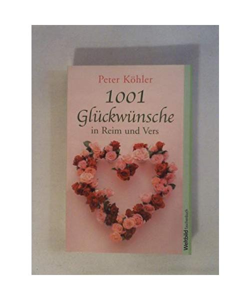 1001 Glückwünsche in Reim und Vers