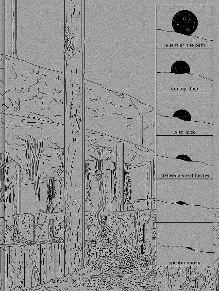 Sammy Stein: Le sentier / The Path