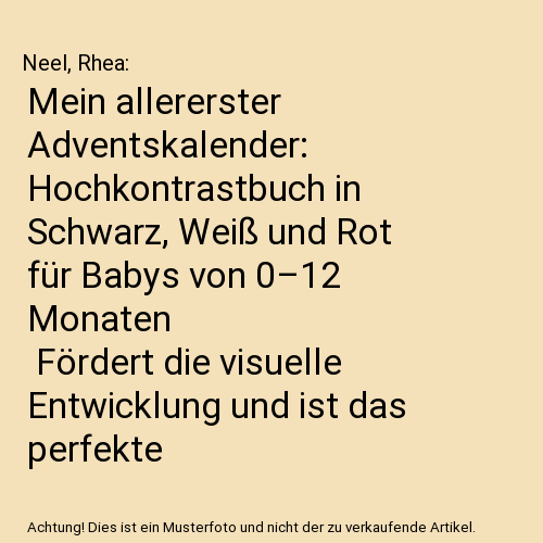 Mein allererster Adventskalender: Hochkontrastbuch in Schwarz, Weiß und Rot für Babys von 0–12 Monaten | Fördert die visuelle Entwicklung und ist das perfekte Weihnachtsgeschenk