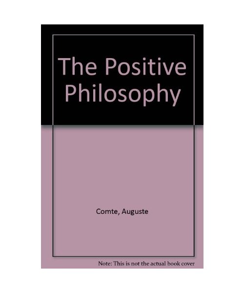 The Positive Philosophy